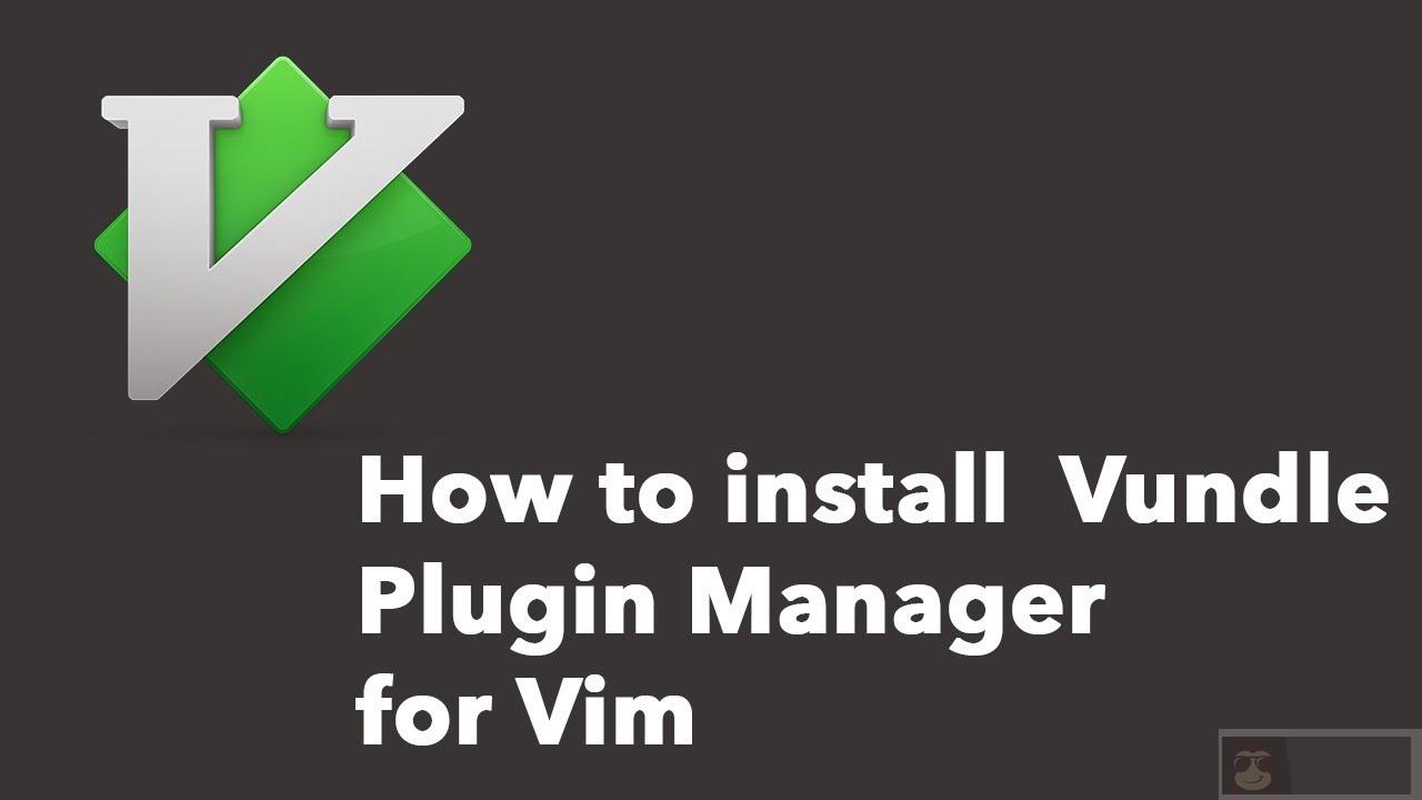 使用 Vundle 管理 Vim 插件